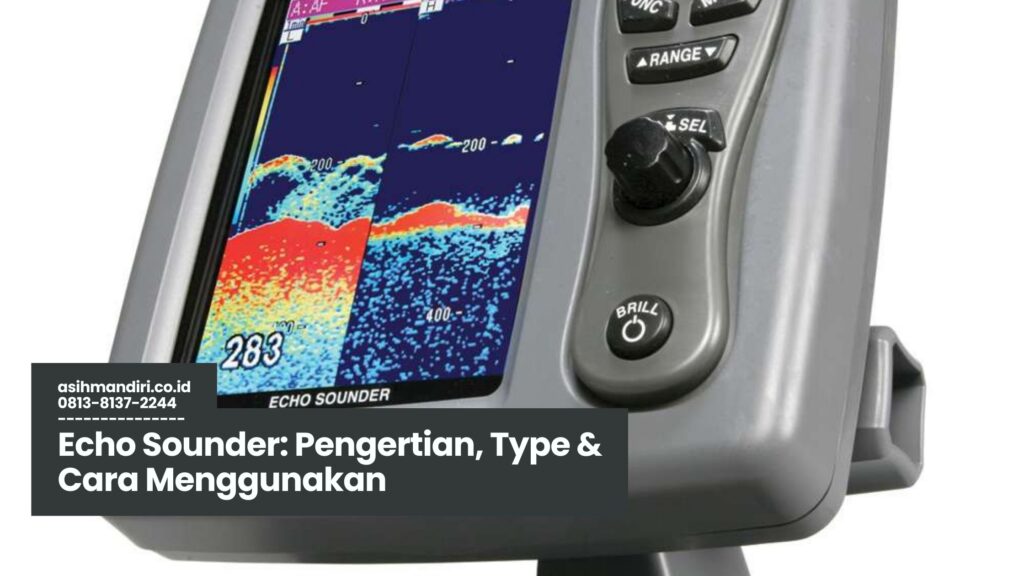 Echo Sounder, Navigasi Kapal, Alat Ukur Kedalaman Laut, Teknologi Maritim Modern, Multi Beam Echo Sounder